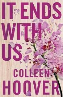 It Ends With Us  - IT END WITH US COLLEEN HOOVER NOVELS with 1 Disc