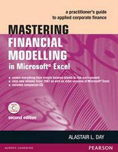Mastering Financial Modelling in Microsoft Excel: A practitioner�s guide to applied corporate finance, 2e 2nd Edition with 2 Disc