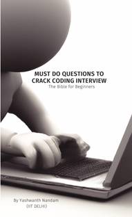 Must Do Questions in Coding Interview  - Bible for Beginners