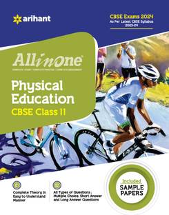 Arihant All In One Class 11th Physical Education for CBSE Exam�2024 Fifth Edition