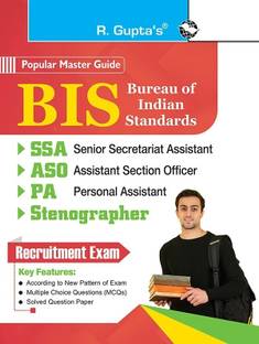 Bureau of Indian Standards (BIS) : Sr. Secretariat Assistant (SSA), Assistant Section Officer (ASO), Personal Assistant (PA), Stenographer Recruitment Exam Guide(English)