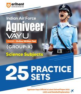 Arihant Indian Airforce Agniveer Vayu Phase 1 25 Practice Sets for Group X Science Subject
