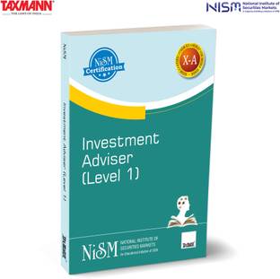 NISM X Taxmann's Investment Adviser (Level 1) – Comprehensively Covers Personal Financial Planning | Indian Financial Markets | Investment Products | Regulations