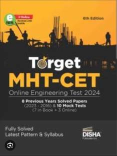 TARGET MHT-CET Online Engineering Test 2025 - 9 Previous Year Solved Papers (2024 - 2016) & 10 Mock Tests (7 in Book + 3 Online) 7th Edition | Maharashtra Common Entrance Test | PYQs Question Bank | Physics, Chemistry & Mathematics