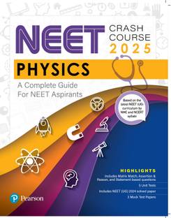 NEET Crash Course Physics 2025 | A Complete Guide for NEET | With Latest NEET Curriculum by NMC & NCERT Syllabi | Matrix Match, Assertion & Reason, and Statement-based Questions | 2024 Solved Paper |
