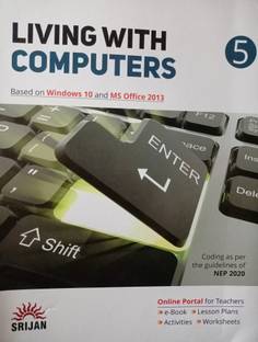 Living with computers class 5