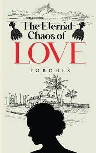 The Eternal Chaos of Love
