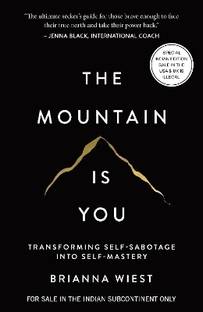 The Mountain Is You: Transforming Self-Sabotage Into Self-Mastery (English)  - The Mountain Is You: Transforming Self-Sabotage Into Self-Mastery::English books