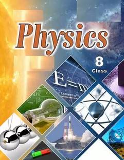 Physics Class 8th