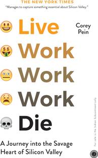 Live Work Work Work Die