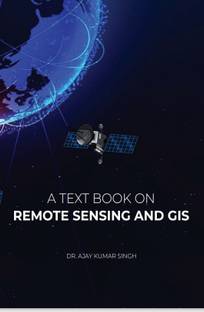 A Text Book On Remote Sensing And GIS