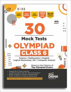 Disha 30 Mock Test Series for Olympiads Class 6 Science, Mathematics, English, Logical Reasoning, Social Studies/ GK & Computer Science 4th Edition | Cyber | General Knowledge | Sample Papers