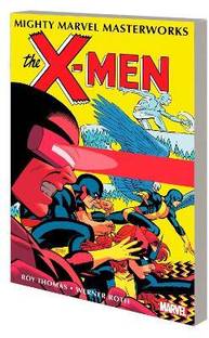 Mighty Marvel Masterworks: The X-Men Vol. 3 - Divided We Fall