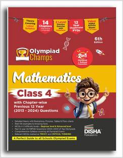 Olympiad Champs Mathematics Class 4 with Chapter-wise Previous 12 Year (2013 - 2024) Questions 6th Edition | Complete Prep Guide with Theory, PYQs, Past & Practice Exercise