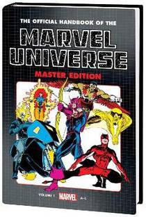 Official Handbook Of The Marvel Universe: Master Edition Omnibus Vol. 1