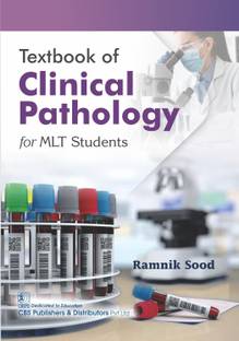 Textbook of Clinical Pathology for MLT Students - 2025