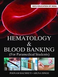 Heamatology & Blood Banking (For Paramedical Students)