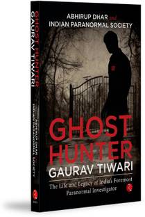 Ghost Hunter Gaurav Tiwari