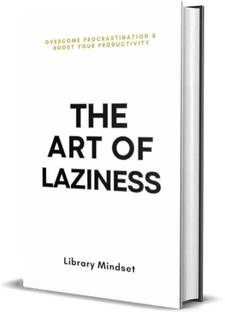 The art of laziness