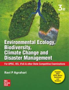Environmental Ecology, Bio-Diversity, Climate Change & Disaster Management (English| 3rd Edition) | For UPSC, IES, IFoS & All State Services Examination 3 Edition