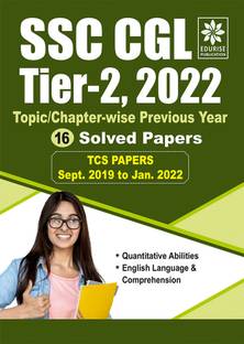 SSC CGL Tier 2 2022 Topic wise Chapter wise Previous Year 16 Solved Papers TCS Papers September 2019 to January 2022 Quantitative Abilities English Language & Comprehension