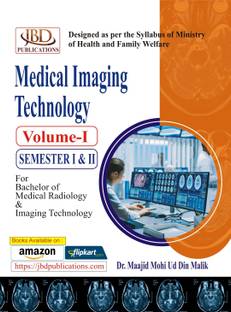 Medical Imaging Technology Vol. - 1 for Semester 1st & 2nd