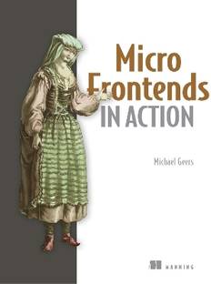 Micro Frontends in Action