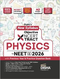 Disha New Syllabus Objective NCERT Xtract Physics for NEET 2026 (UG) with Previous Year & Practice Question Bank | Theory, NCERT MCQs, Tips on your Fingertips, Neet PYQs, 3 Mock Tests | 10th edition