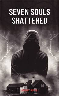 Seven Souls Shattered  - Horror Loaded with Comedy