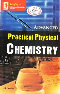 KRISHNA PRAKASHAN ADVANCED PRACTICAL PHYSICAL CHEMISTRY