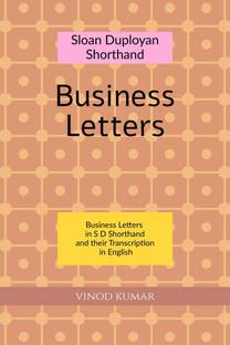 SLOAN DUPLOYAN SHORTHAND BUSINESS LETTERS