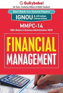Gullybaba IGNOU MBF (New) 2nd Sem MMPC-14 Financial Management in English - Latest Edition IGNOU Help Book with Solved Previous Year's Question Papers and Important Exam Notes