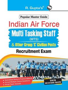 Indian Air Force � Multi Tasking Staff (MTS) and Other Group �C� Civilian Posts Recruitment Exam Guide