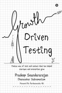 Growth Driven Testing