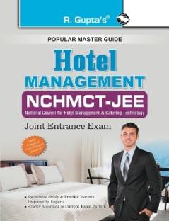 Hotel Management: NCHMCT-JEE (Joint Entrance Examination) Guide 2023 Edition
