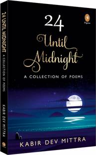 24 Until Midnight: A Collection of Poems