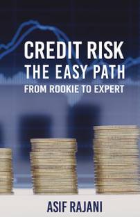 Credit Risk: The Easy Path.  - From Rookie to Expert