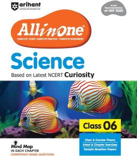 Arihant All in One Science for Class 6 | As per Recommendations of NEP 2020 | Based on the latest NCERT Curiosity | Mind Map in Each Chapter and Competency-Based Questions | Complete Study, Practice and Assessment