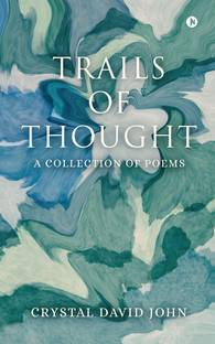 Trails of Thought  - A Collection of Poems