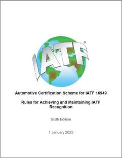 IATF 16949 : Automotive Certification Scheme - Rules, 6th Edition