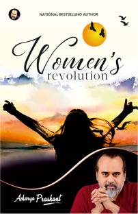 Women's Revolution by Acharya Prashant