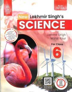 New Lakhmir Singh Science Ncf Edition for Class Six