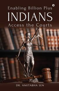 Enabling Billion Plus INDIANS Access the Courts