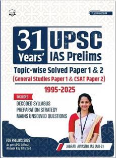 31 Years Upsc IAS Prelims Topic Wise Solved Paper 1 & 2