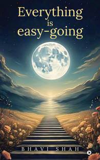 Everything is easy-going  - (Know Your Response to Every Situation)