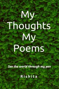 My Thoughts, My Poems