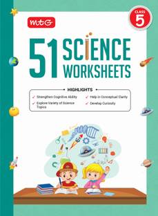 MTG 51 Science Worksheets Class 5 – Science Workbook to Help in Conceptual Clarity | Strengthen Cognitive Ability | Develop Curiosity (Based on CBSE/NCERT)