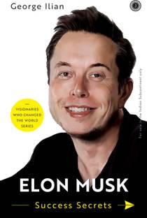 Elon Musk: Success Secrets