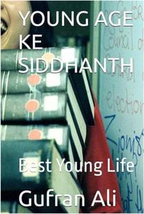 YOUNG AGE KE SIDDHANTH & BEST LIFE  - If we were to translate the title "Young Age ke Siddhant" to English, it might be rendered as "Principles of Youth" or "The Principles of Young Age." These titles capture the essence of discussing fundamental concepts or principles related to youth and adolescence. with 2 Disc