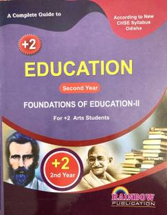 CHSE +2 2ND YEAR 12TH GUIDE TO EDUCATION FOUNDATIONS OF EDUCATION-II ENGLISH MEDIUM FOR ARTS STUDENTS GUIDE KHUSHI BOOKS